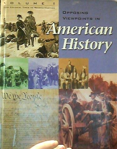 Opposing Viewpoints in American History: From Colonial Times to Reconstruction by Bruno Leone