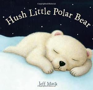 Hush Little Polar Bear