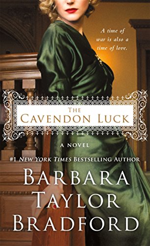 The Cavendon Luck: A Novel by Barbara Taylor Bradford