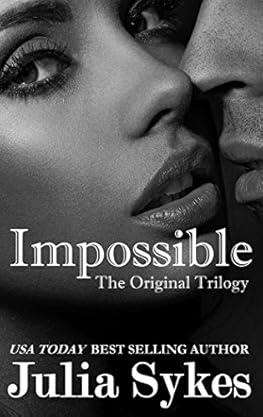 impossible: the original trilogy (monster, traitor, and avenger)