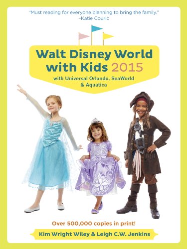 Fodor's Walt Disney World with Kids 2015: with Universal Orlando, SeaWorld & Aquatica (Full-color Travel Guide) by Jeffrey Merola