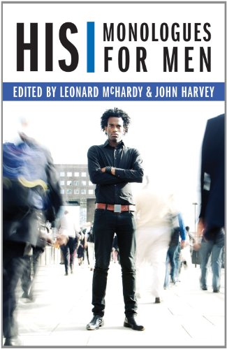 His: Monologues for Men by John Harvey