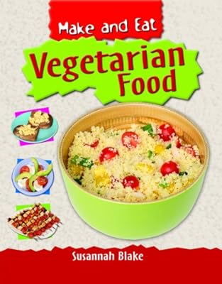 Vegetarian Food (Make and Eat)