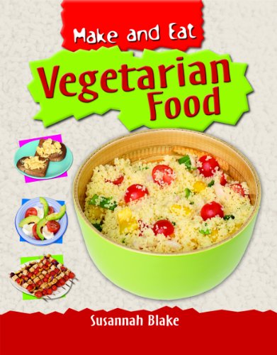 Vegetarian Food (Make and Eat) by Susannah Blake