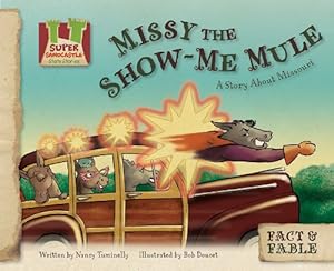 Missy the Show-Me Mule: A Story About Missouri