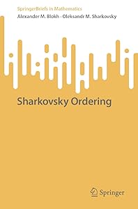 Sharkovsky Ordering (SpringerBriefs in Mathematics) by Alexander M. Blokh