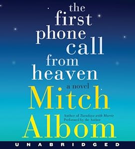 First Phone Call From Heaven Unabridged CD, The