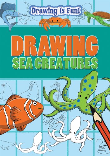 Drawing Sea Creatures (Drawing Is Fun!) by Rebecca Clunes