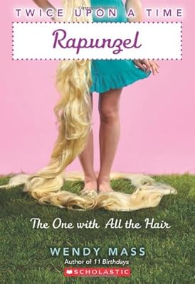 Twice Upon a Time #1: Rapunzel, The One With All the Hair