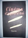 Cinéma d'aujourd'hui : Congrès International du Cinéma à Bâle. Collection : Cahiers de Traits, N°10.