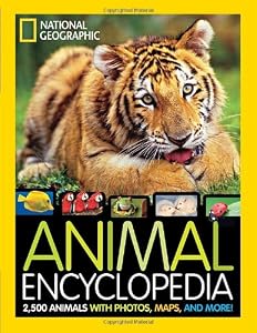 National Geographic Animal Encyclopedia: 2,500 Animals with Photos, Maps, and More! by Lucy Spelman