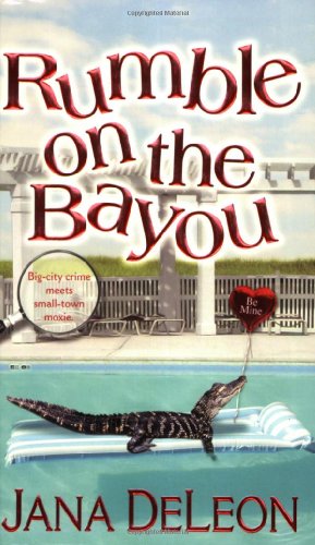 Rumble on the Bayou by Jana DeLeon