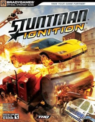 Stuntman: Ignition Official Strategy Guide (Bradygames Strategy Guides)