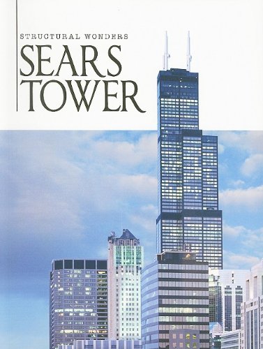 Sears Tower (Structural Wonders) by Lauren Diemer