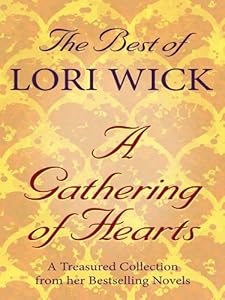 The Best of Lori Wick . . .