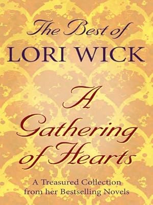 The Best of Lori Wick . . .