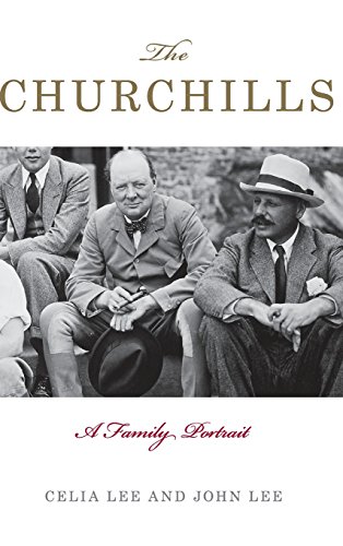 The Churchills: A Family Portrait by Celia Lee