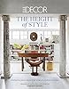 Elle Decor: The Height of Style: Inspiring Ideas from the World's Chicest Rooms
