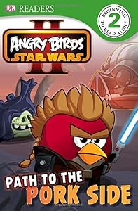 DK Readers L2: Angry Birds Star Wars II: Path to the Pork Side