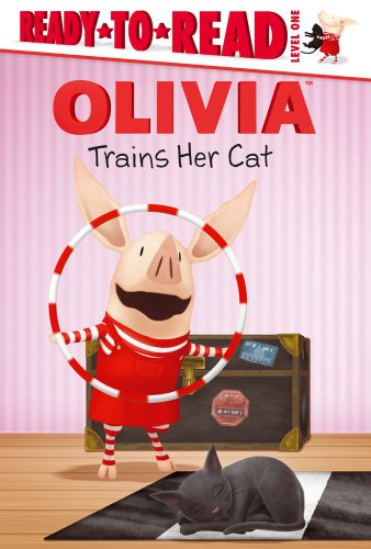 OLIVIA Trains Her Cat by Sarah Albee