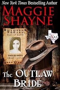 The Outlaw Bride (Texas Brand Series Bonus Books, Book 7)