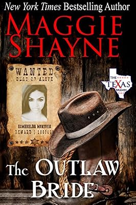 The Outlaw Bride (Texas Brand Series Bonus Books, Book 7)