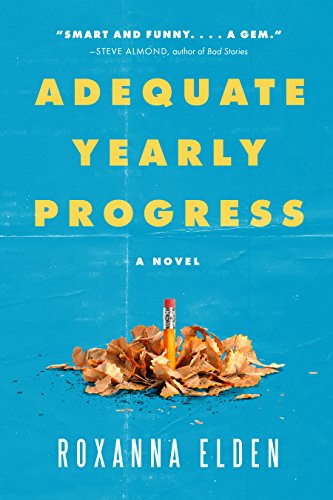 Algopix Similar Product 11 - Adequate Yearly Progress: A Novel