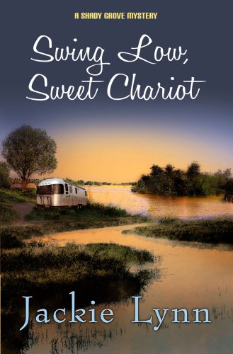 Swing Low, Sweet Chariot by Jackie Lynn