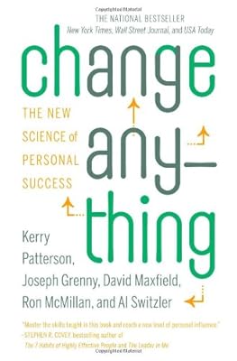 Change Anything: The New Science of Personal Success