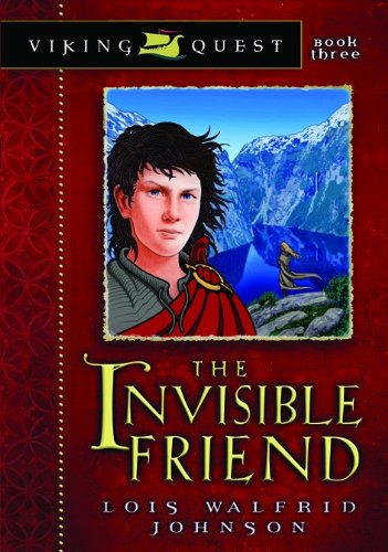 The Invisible Friend by Lois Walfrid Johnson