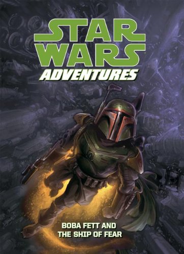 Star Wars Adventures: Boba Fett and the Ship of Fear by Jeremy Barlow