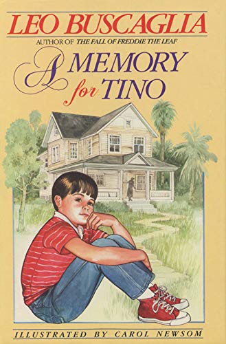 A Memory for Tino by Leo Buscaglia PhD