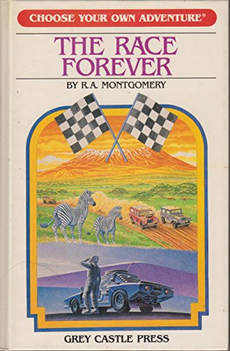 The Race Forever by R. A. Montgomery