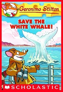 Geronimo Stilton #45: Save the White Whale!
