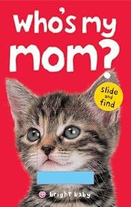 Bright Baby Slide and Find Who's My Mom?
