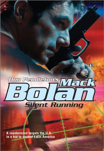 Silent Running (Superbolan) by Don Pendleton