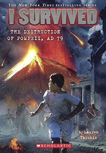 I Survived the Destruction of Pompeii, AD 79 by Lauren Tarshis