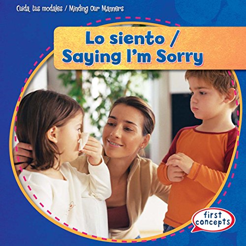Lo Siento / Saying I'm Sorry by Kathleen Connors