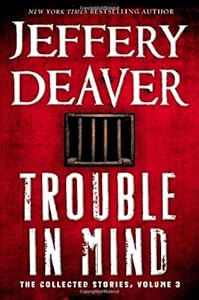 Trouble in Mind: The Collected Stories, Volume 3