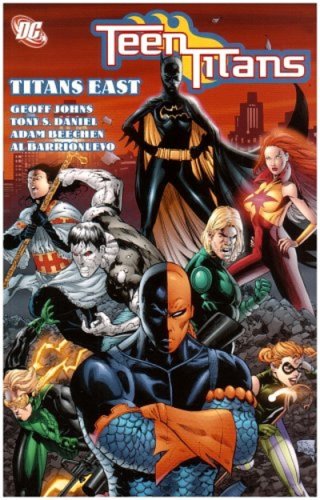 Teen Titans, Vol. 7: Titans East by Geoff Johns