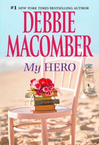My Hero by Debbie Macomber