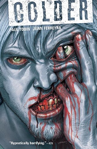 Colder Volume 1 by Paul Tobin 
			
			
		
		
		
       	 
       		
       			,