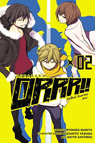 Durarara!! Yellow Scarves Arc, Vol. 2 by Ryohgo Narita  ,