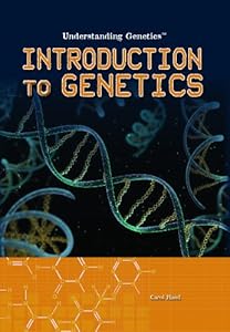 Introduction to Genetics (Understanding Genetics)