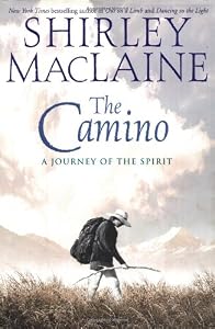 The Camino: A Journey of the Spirit