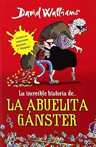 La increible historia de la abuela ganster