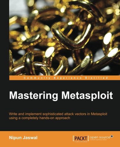 Mastering Metasploit by Nipun Jaswal