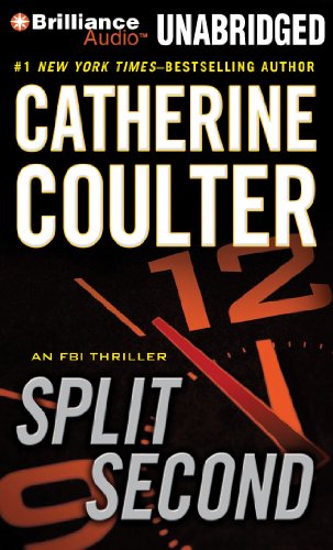 Split Second: An FBI Thriller by Catherine Coulter