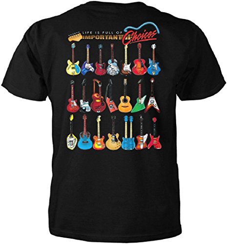 Guitar T-shirt - Life Is Full of Important Choices