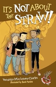It's Not About the Straw!